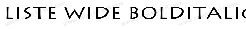 Liste Wide BoldItalic字体转换